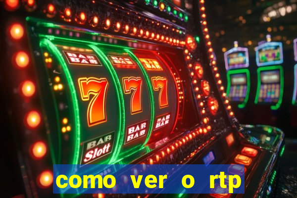 como ver o rtp dos slots